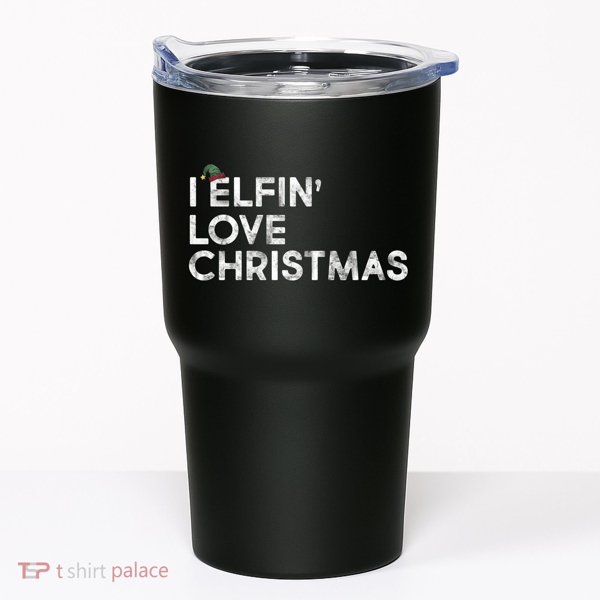 I Elfin Love Christmas Tumbler