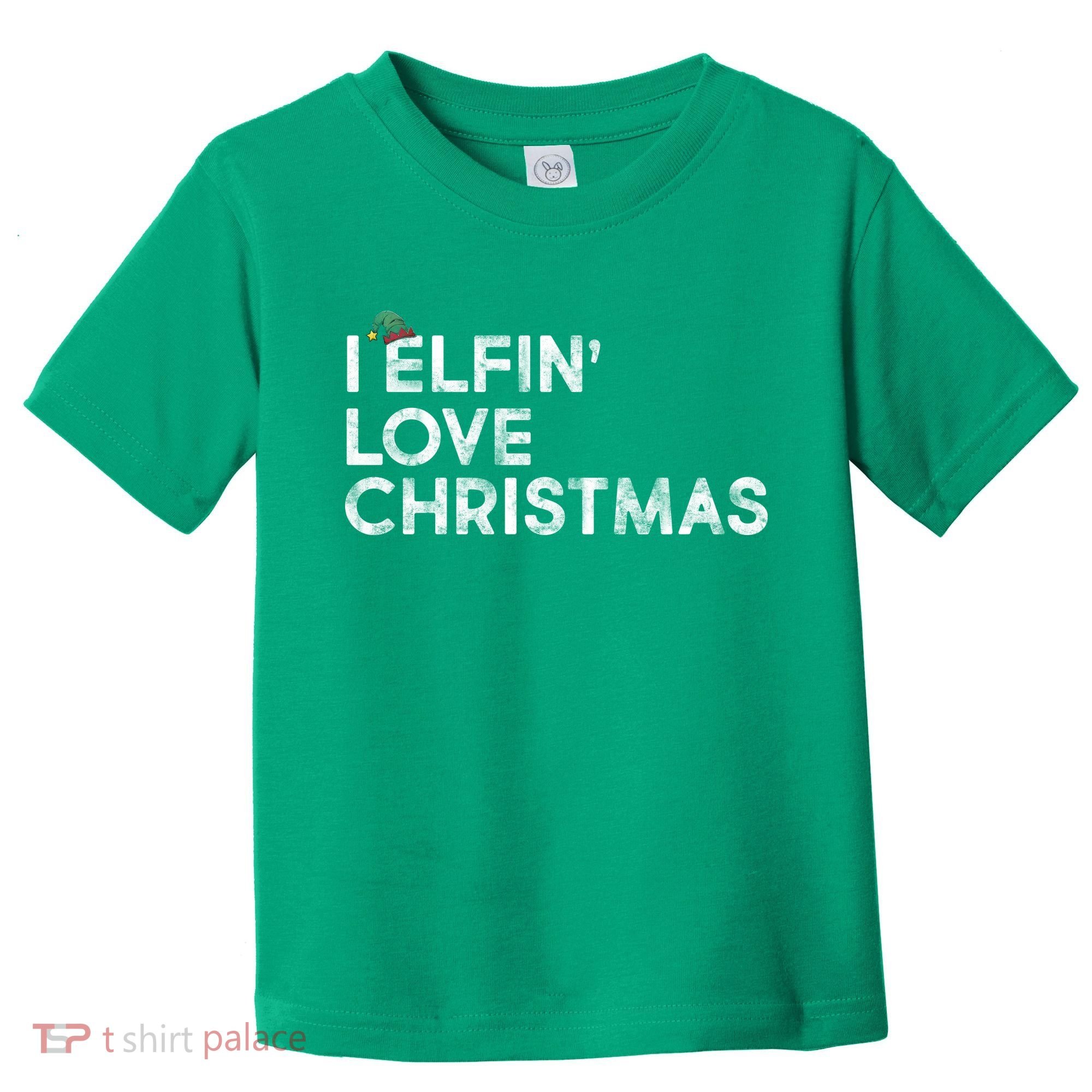 I Elfin Love Christmas Toddler T-Shirt