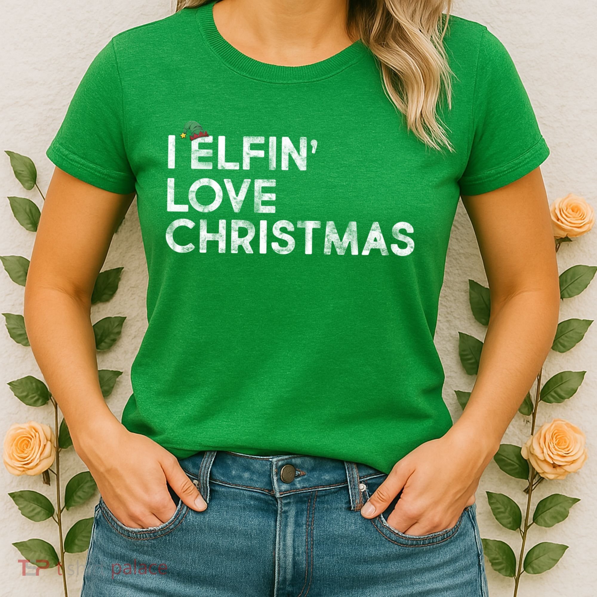 I Elfin Love Christmas Women's T-Shirt