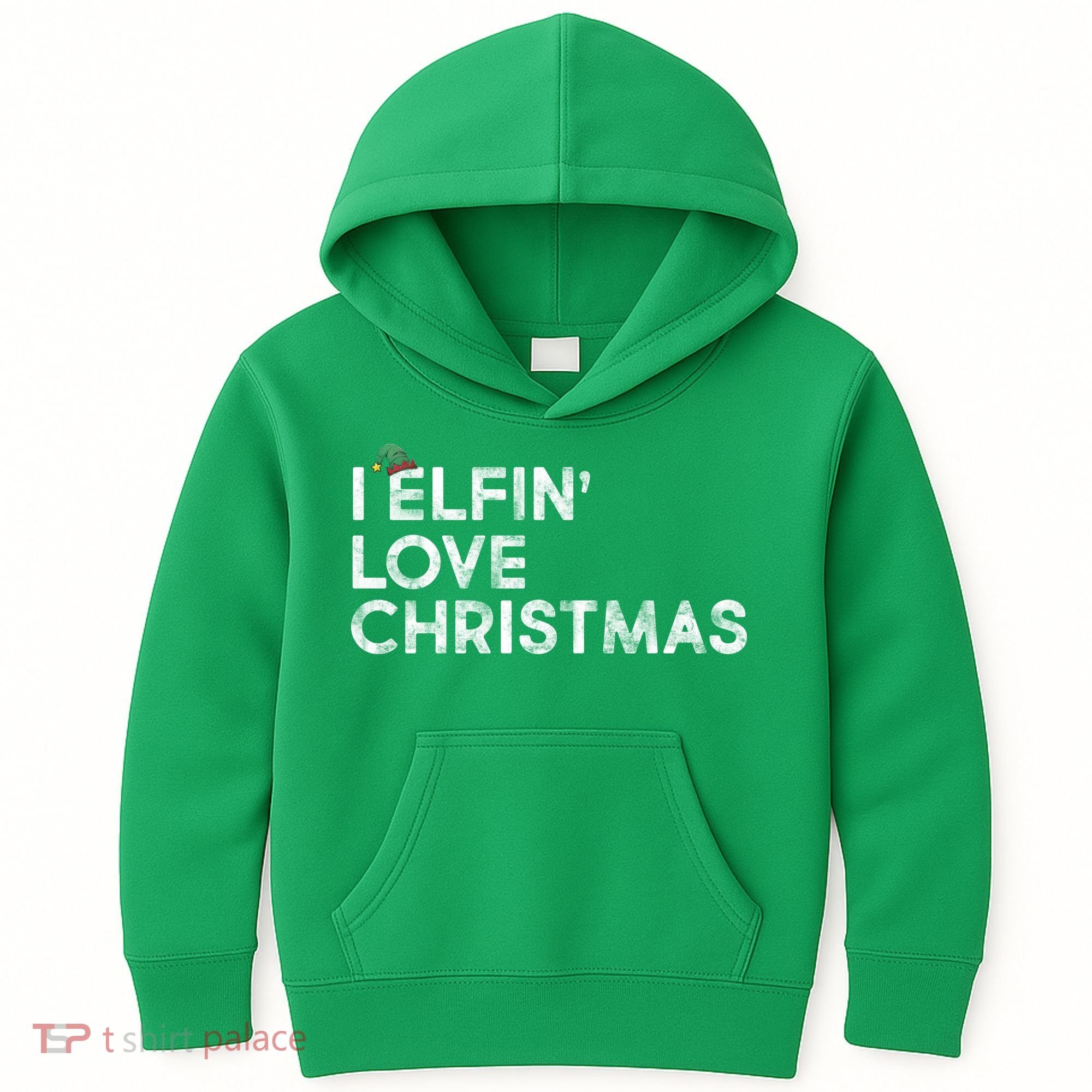 I Elfin Love Christmas Kids Hoodie