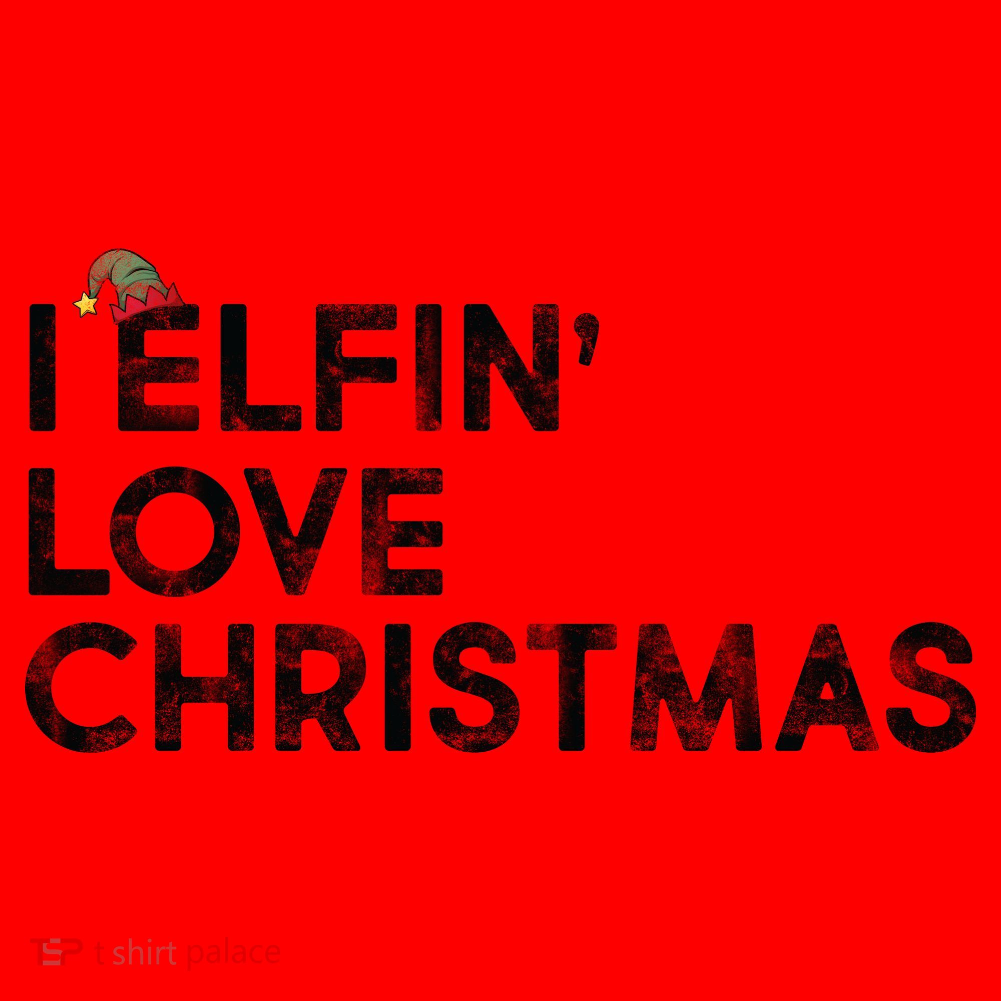 I Elfin Love Christmas Santa Hat