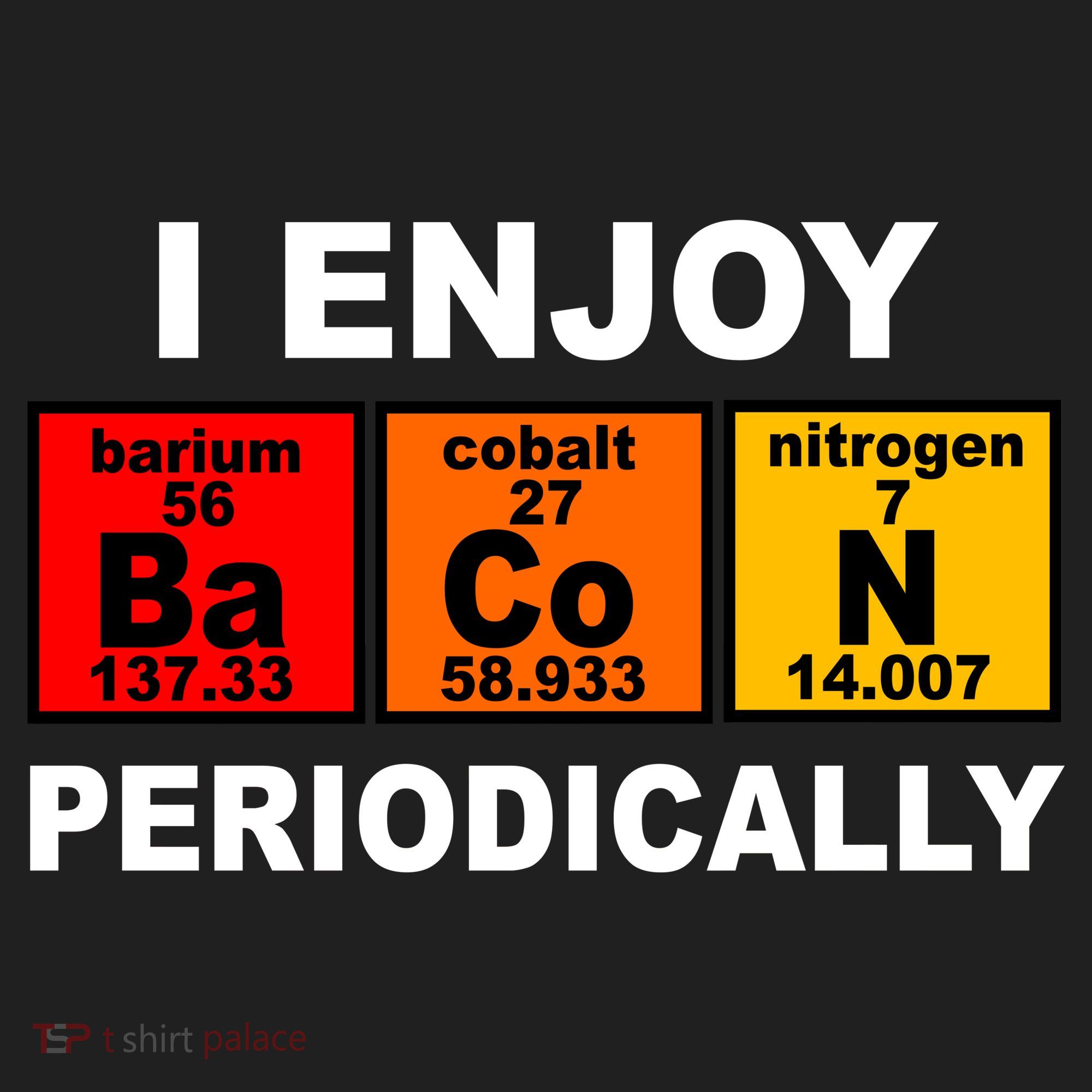 I Enjoy Bacon Periodically Women's Sweatshirt