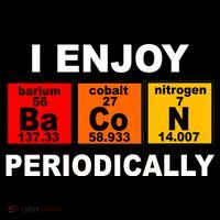 I Enjoy Bacon Periodically T-Shirt thumb 7