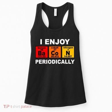I Enjoy Bacon Periodically Women's Tank Top