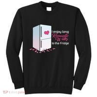 I Enjoy Long Romantic Walks To The Fridge Sweatshirt thumb 0