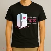 I Enjoy Long Romantic Walks To The Fridge T-Shirt thumb 3