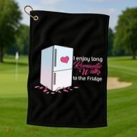 I Enjoy Long Romantic Walks To The Fridge Golf Towel thumb 1