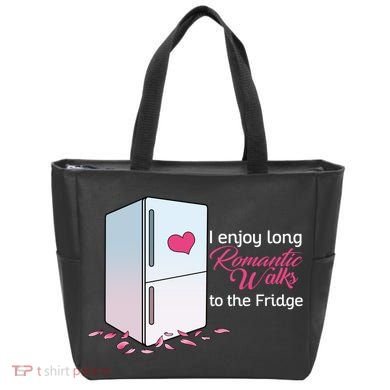 I Enjoy Long Romantic Walks To The Fridge Tote Bag