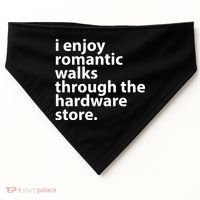 I Enjoy Romantic Walks Through The Hardware Store USA-Made Doggie Bandana thumb 0