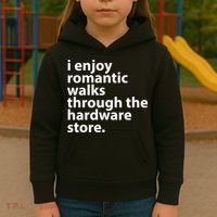 I Enjoy Romantic Walks Through The Hardware Store Kids Hoodie thumb 3
