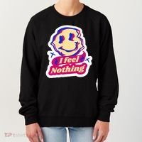 I Feel Nothing Smiley Face Women's Sweatshirt thumb 0