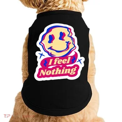 I Feel Nothing Smiley Face Doggie Tank