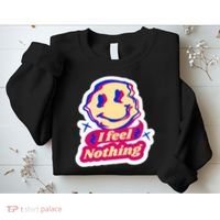 I Feel Nothing Smiley Face Sweatshirt thumb 2