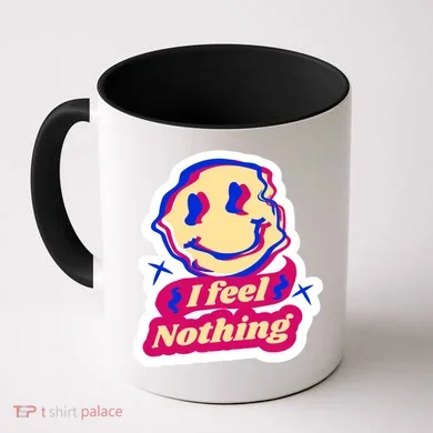 I Feel Nothing Smiley Face Coffee Mug