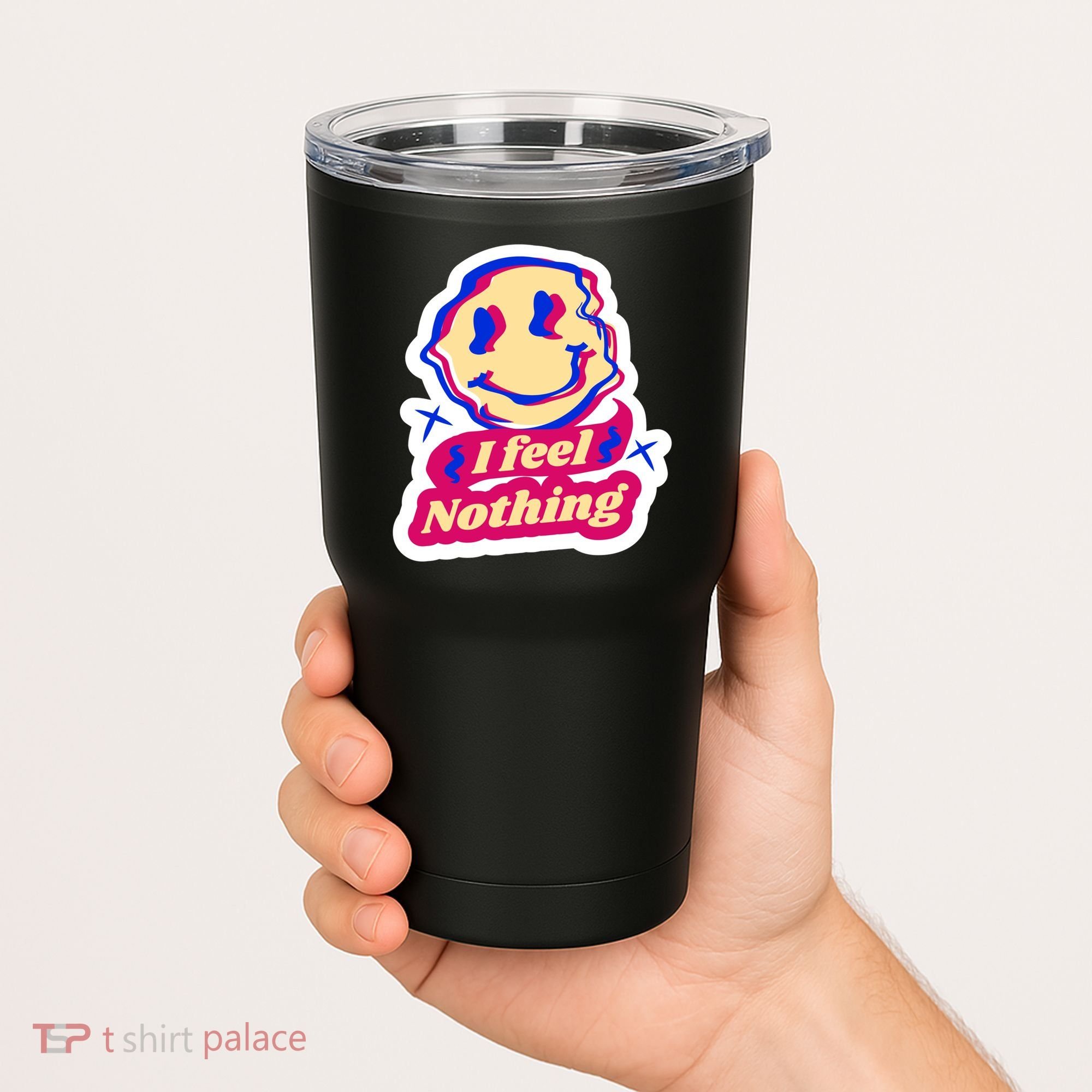 I Feel Nothing Smiley Face Tumbler
