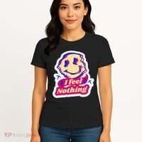 I Feel Nothing Smiley Face Women's T-Shirt thumb 4