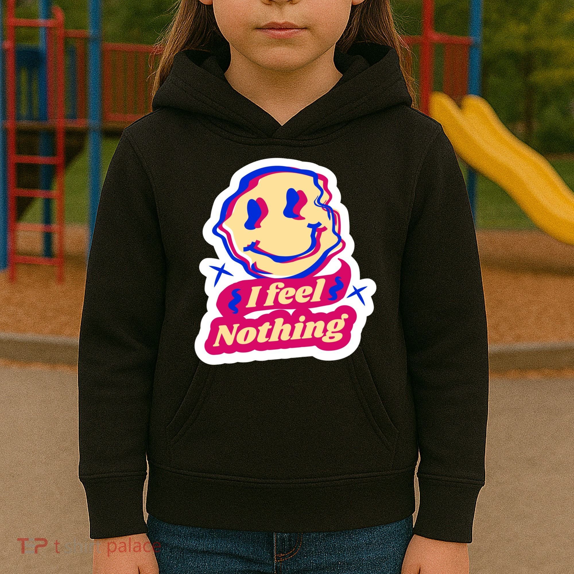 I Feel Nothing Smiley Face Kids Hoodie