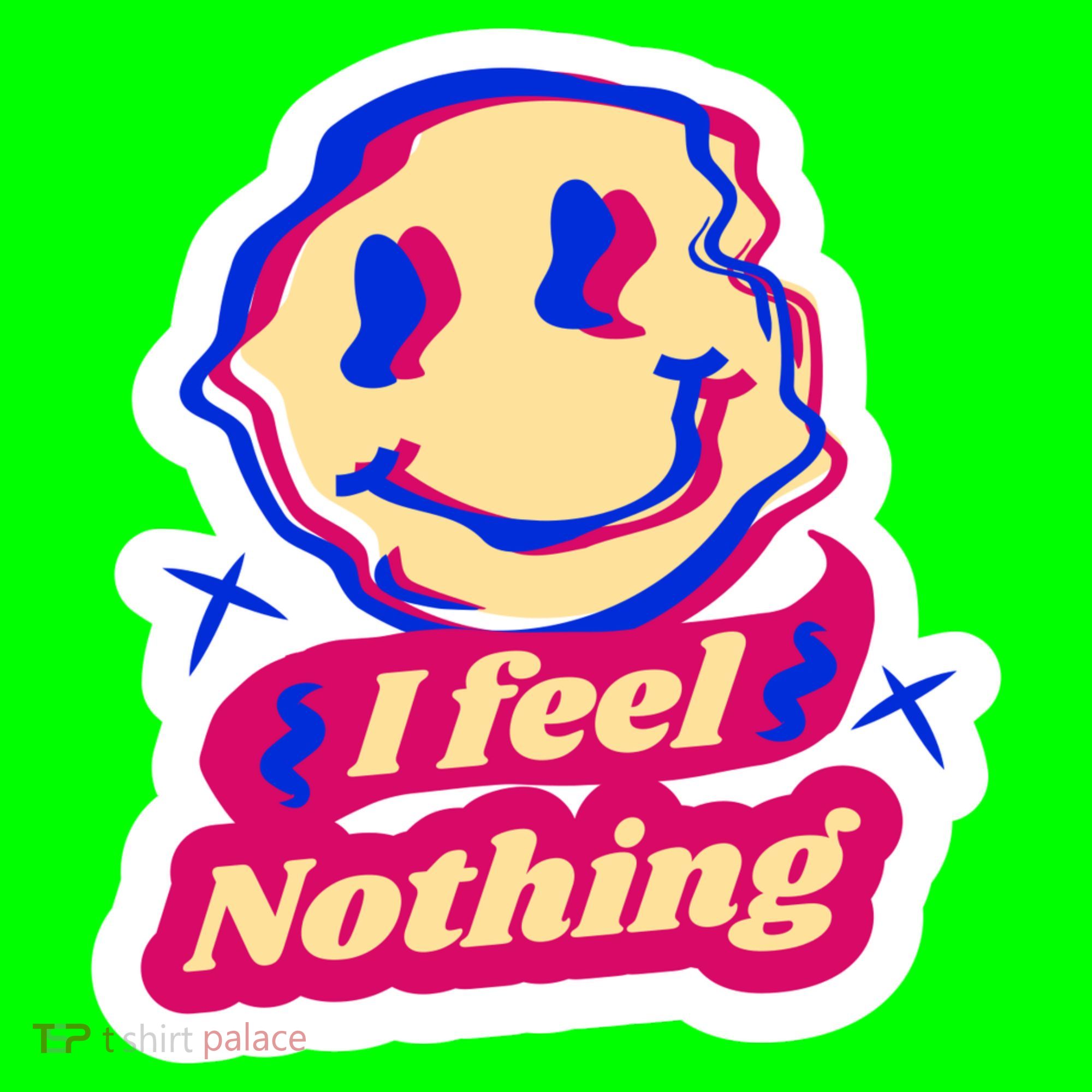 I Feel Nothing Smiley Face Long Sleeve Shirt