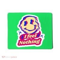 I Feel Nothing Smiley Face Mousepad thumb 0