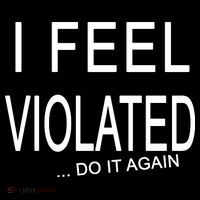 I Feel Violated Do It Again Kids Sweatshirt thumb 2