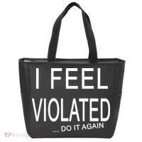 I Feel Violated Do It Again Tote Bag thumb 0