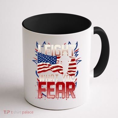 I Fight What You Fear Firefighter Coffee Mug back