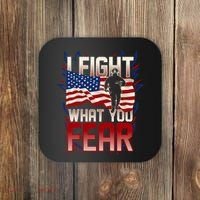 I Fight What You Fear Firefighter Coaster thumb 0