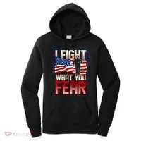 I Fight What You Fear Firefighter Women's Hoodie thumb 0