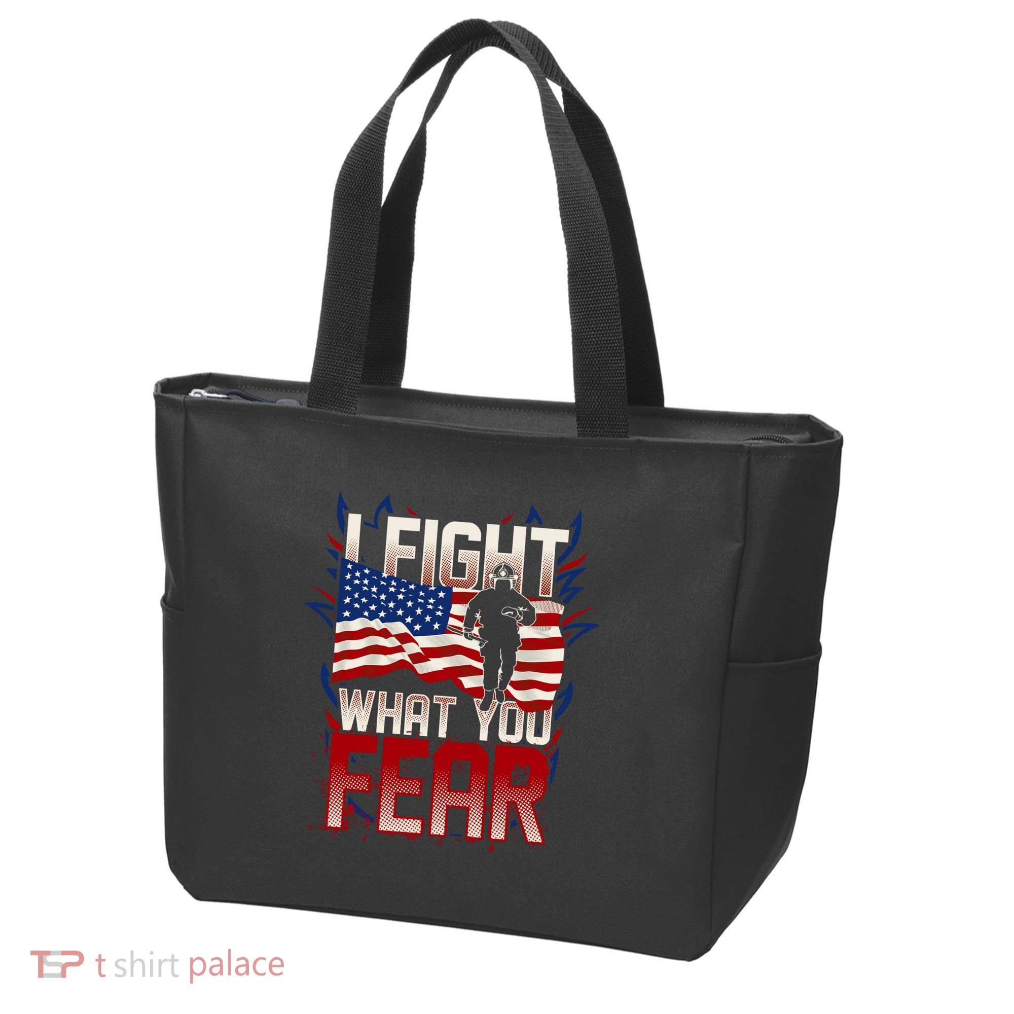 I Fight What You Fear Firefighter Tote Bag