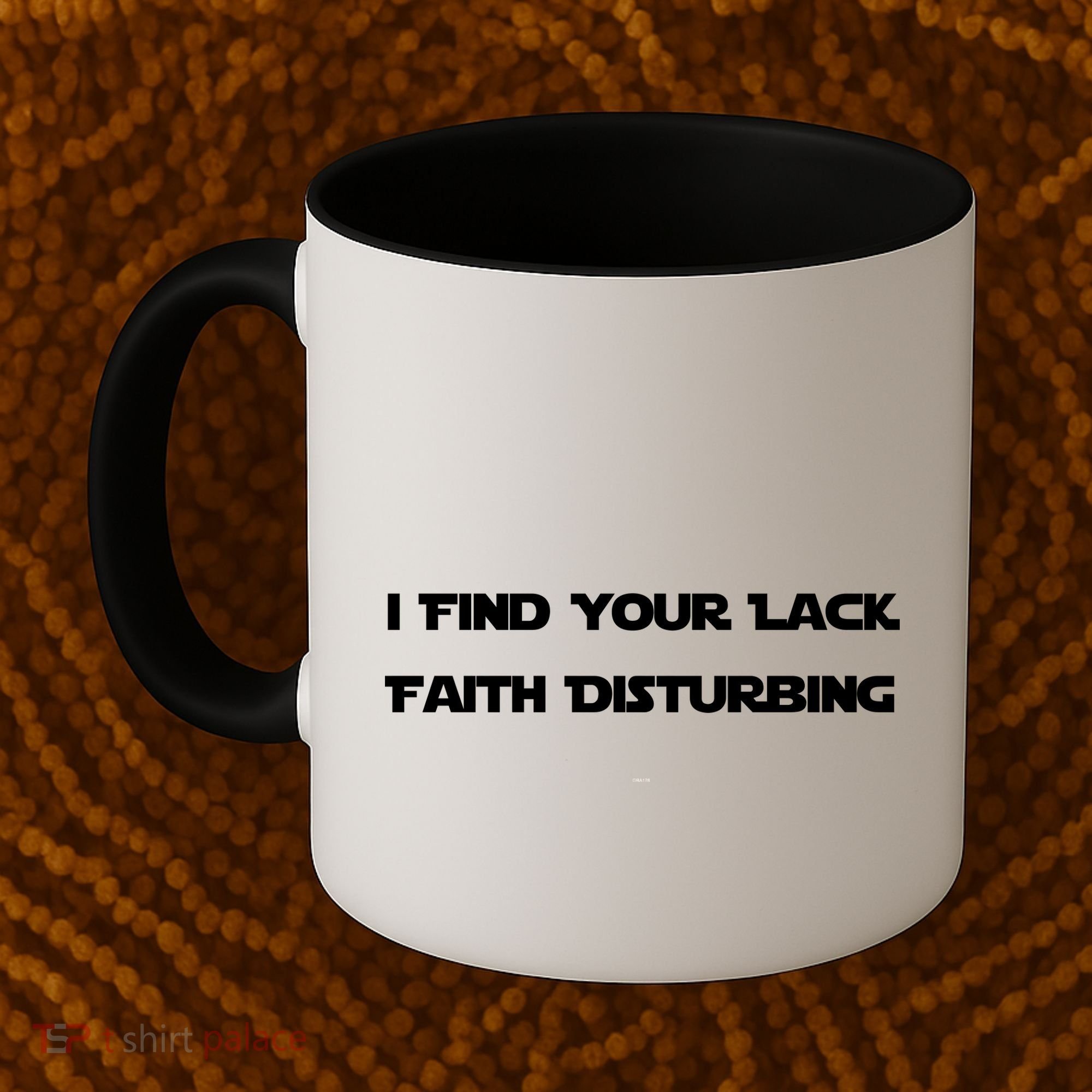 I Find Your Lack Faith Disturbing Coffee Mug