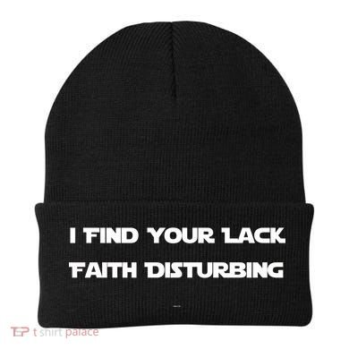 I Find Your Lack Faith Disturbing Beanie