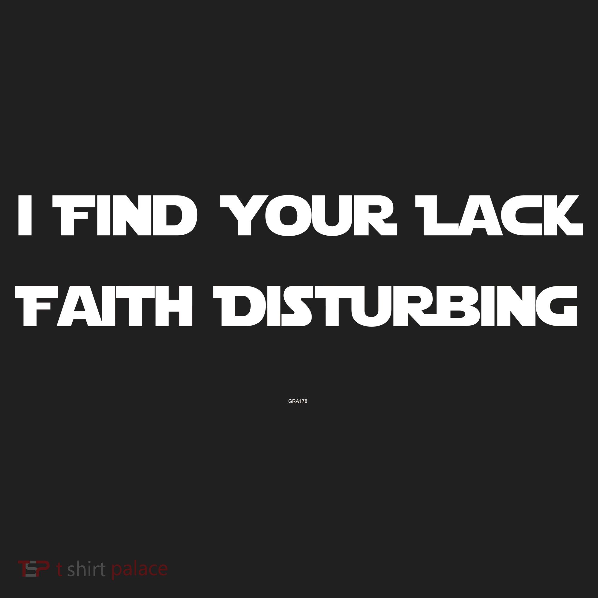 I Find Your Lack Faith Disturbing Tumbler