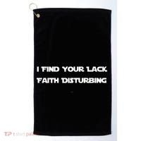 I Find Your Lack Faith Disturbing Golf Towel thumb 0