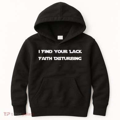 I Find Your Lack Faith Disturbing Kids Hoodie