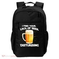 I Find Your Lack Of Beer Disturbing Backpack thumb 0