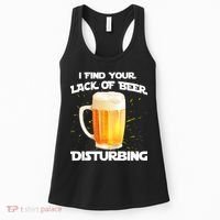 I Find Your Lack Of Beer Disturbing Women's Tank Top thumb 0