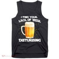 I Find Your Lack Of Beer Disturbing Tank Top thumb 0