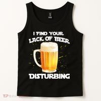 I Find Your Lack Of Beer Disturbing Tank Top thumb 2