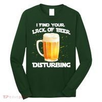 I Find Your Lack Of Beer Disturbing Long Sleeve Shirt thumb 0