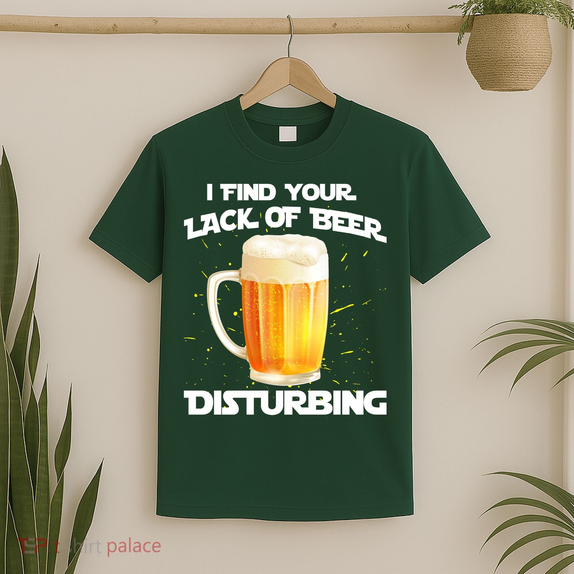 I Find Your Lack Of Beer Disturbing T-Shirt