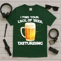 I Find Your Lack Of Beer Disturbing T-Shirt thumb 5