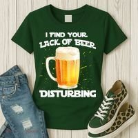 I Find Your Lack Of Beer Disturbing Women's T-Shirt thumb 3