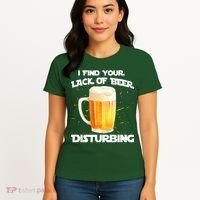 I Find Your Lack Of Beer Disturbing Women's T-Shirt thumb 4