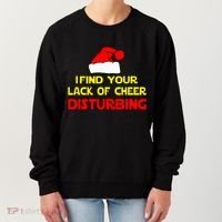 I Find Your Lack Of Cheer Disturbing Women's Sweatshirt thumb 0