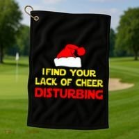 I Find Your Lack Of Cheer Disturbing Golf Towel thumb 1
