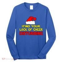 I Find Your Lack Of Cheer Disturbing Long Sleeve Shirt thumb 0