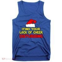 I Find Your Lack Of Cheer Disturbing Tank Top thumb 0
