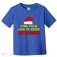 I Find Your Lack Of Cheer Disturbing Toddler T-Shirt thumb 0