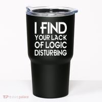 I Find Your Lack Of Logic Disturbing Tumbler thumb 0