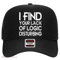I Find Your Lack Of Logic Disturbing Hat thumb 0